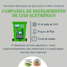 São Paulo das Missões promove primeira campanha de recolhimento de lixo eletrônico de 2024